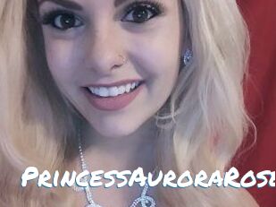 PrincessAuroraRose