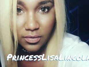 PrincessLisaLincoln Max 50