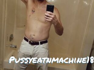 Pussyeatnmachine18