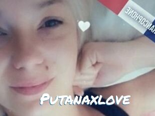 Putanaxlove