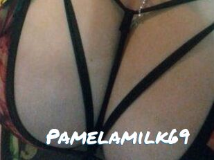 Pamelamilk69