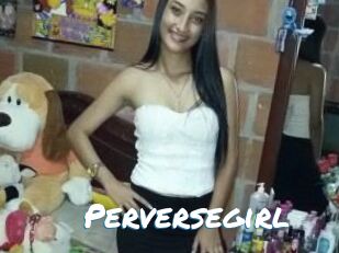 Perversegirl