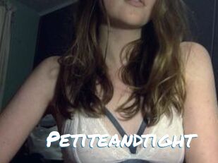 Petiteandtight