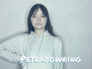 Petrabowring