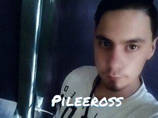 Pileeross