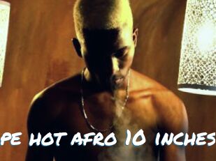 Pipe_hot_afro_10_inches