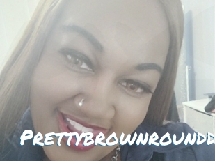Prettybrownroundd
