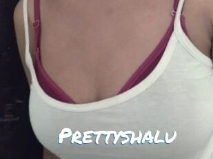 Prettyshalu