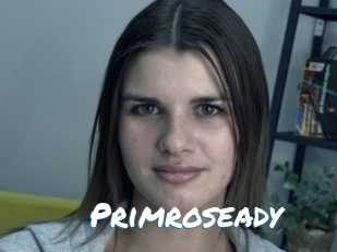 Primroseady