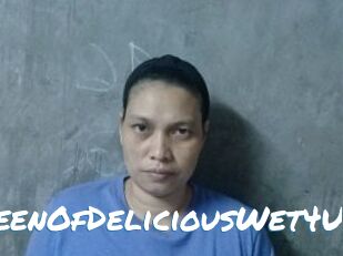 QueenOfDeliciousWet4U