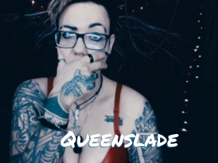 Queenslade