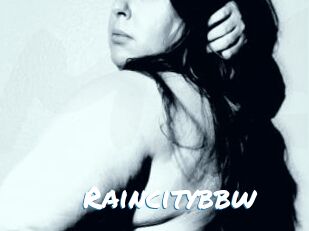 Raincitybbw