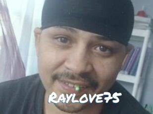 Raylove75