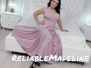 ReliableMadeline
