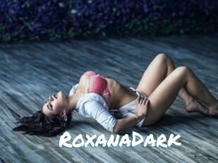 RoxanaDark