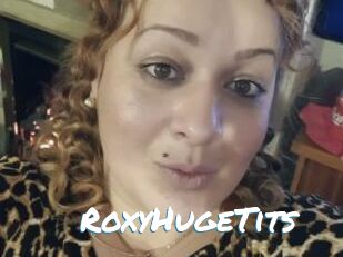 RoxyHugeTits