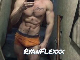 RyanFlexxx