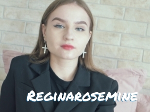 Reginarosemine