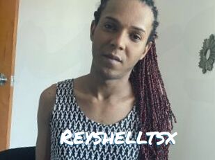 Reyshelltsx