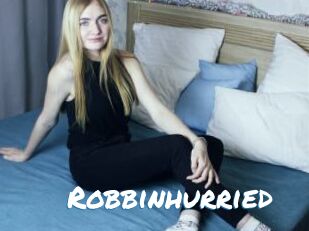Robbinhurried