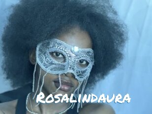 Rosalindaura