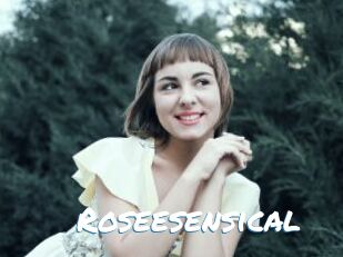 Roseesensical