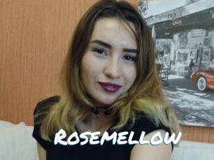 Rosemellow