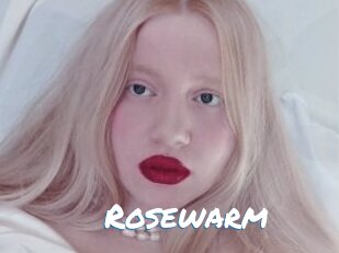 Rosewarm
