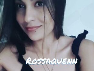 Rossaquenn