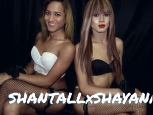 SHANTALLxSHAYANA