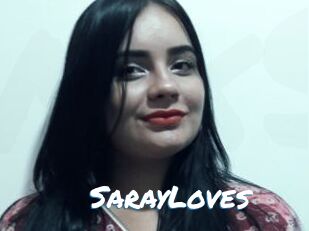 SarayLoves