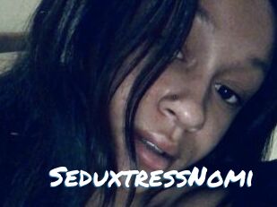 SeduxtressNomi