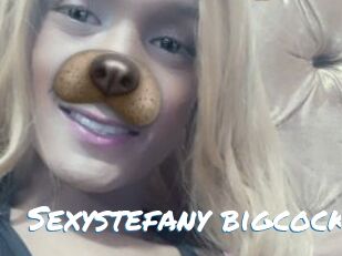 Sexystefany_bigcock