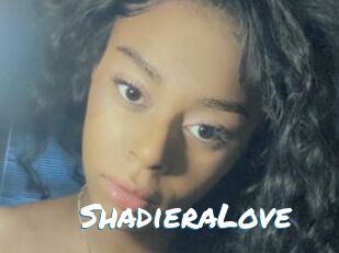 ShadieraLove