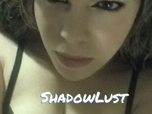ShadowLust