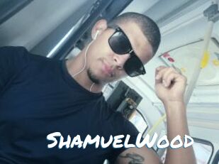 ShamuelWood