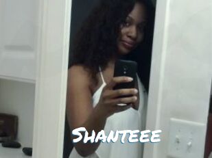 Shanteee