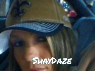ShayDaze