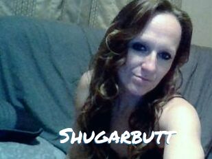 Shugarbutt