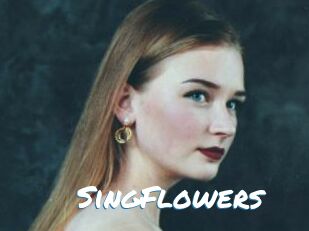 SingFlowers