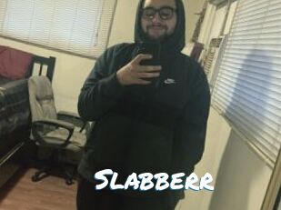 Slabberr