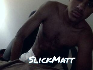 SlickMatt