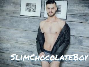 SlimChocolateBoy