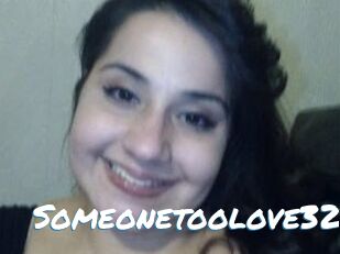 Someonetoolove32