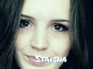 Staisha