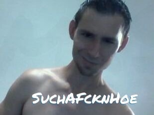 SuchAFcknHoe