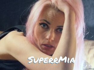 SuperrMia
