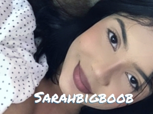 Sarahbigboob