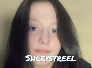 Shleystreel