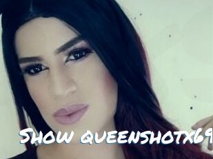 Show_queenshotx69